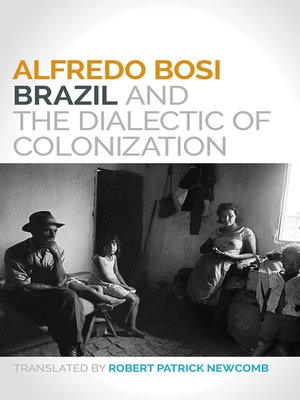 cover image of Brazil and the Dialectic of Colonization